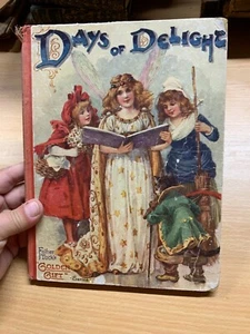 RARE 1910 "DAYS OF DELIGHT" FATHER TUCK'S GOLDEN GIFT SERIES HB BOOK (P3) - Picture 1 of 17