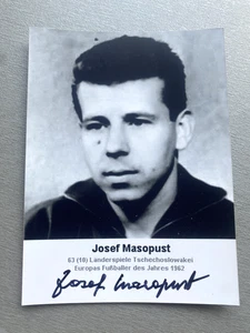 JOSEF MASOPUST (†2015) Futbolista Europeo 1962 Firmado Foto 10x14 Autógrafo - Imagen 1 de 1