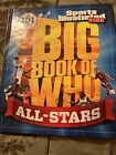 Sports Illustrated Kids Big Bks.: Big Book of Who - All-Stars : The 101 Stars...