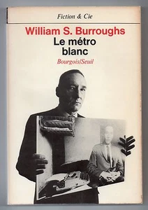 William S.Burroughs die Metro Weiß 1976 Schneiden - Bis Eo Französisch - Bild 1 von 2