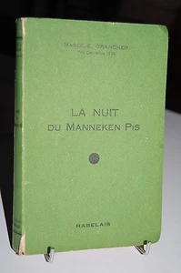 Marcel-Emile Grancher LA NUIT DU MANNEKEN PIS - Imagen 1 de 1
