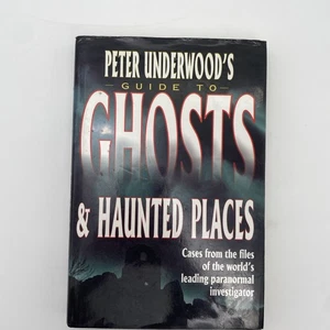 Peter Underwoods Guide to Ghosts & Haunted Places HB/DJ First Edition 1996 - Picture 1 of 17