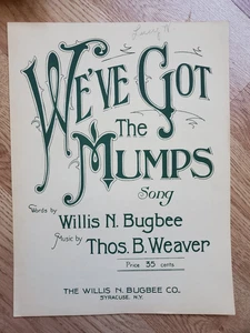 We've Got The Mumps Song - 1920 - Bugbee & Weaver - Bild 1 von 1