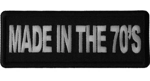 MADE IN THE 70'S EMBROIDERED IRON ON PATCH **FREE SHIPPING** - Picture 1 of 1