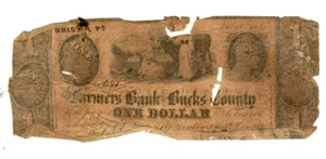 $1 "FARMERS BANK OF BUCKS" (PHILADELPHIA) 1800'S $1 "BANK OF BUCKS" ROUGH!!!! - Picture 1 of 2