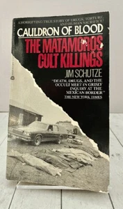 Cauldron of Blood: The Matamoros Cult Killings, True Crime, Vintage PB, 1st - Picture 1 of 4