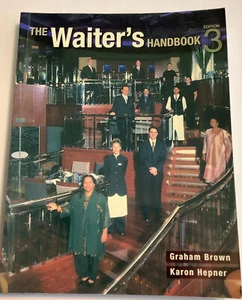 📗THE WAITER'S HANDBOOK BY GRAHAM BROWN, KARON HEPNER (PAPERBACK, 2004) - Bild 1 von 12