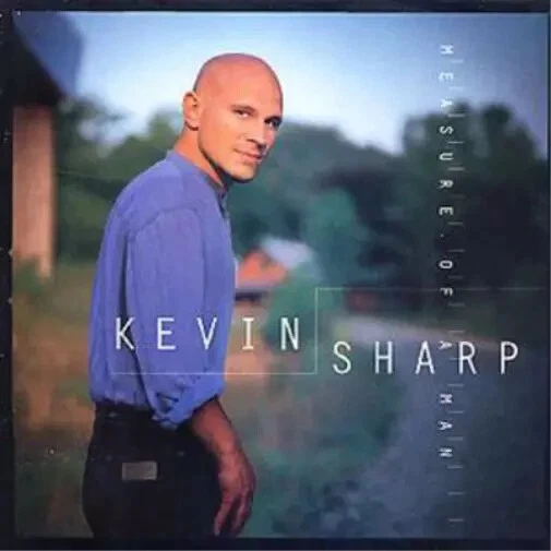 Kevin Sharp Measure Of A Man (CD) Album - Изображение 1 из 1