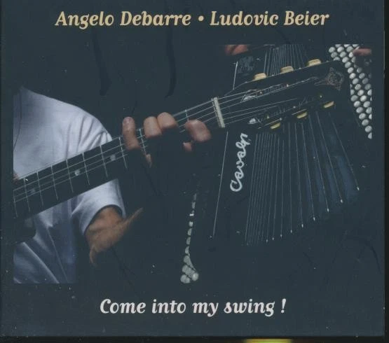 Angelo Debarre & Ludovic Beier: Come Into My Swing! MUSIC AUDIO CD jazz guitar! - image 1 of 1