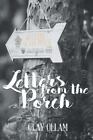 Letters From The Porch Like New Used Free Shipping In The Us