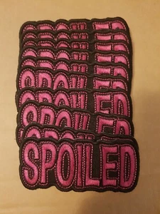 LADIES "SPOILED" BIKER PATCH NEW NICE - Picture 1 of 1