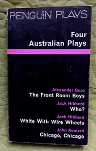 FOUR AUSTRALIAN PLAYS: THE FRONT ROOM BOYS/ WHO?/ WHITE WITH WIRE WHEELS/ CHICAG - Picture 1 of 1