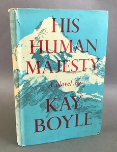 [Larry McMurtry]   Kay Boyle   His Human Majesty   Faber and Faber   1950 - Picture 1 of 12