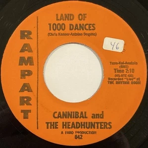 Cannibal And The Headhunters – Land Of 1000 Dances – Rampart Records 642 – 45RPM - Picture 1 of 4