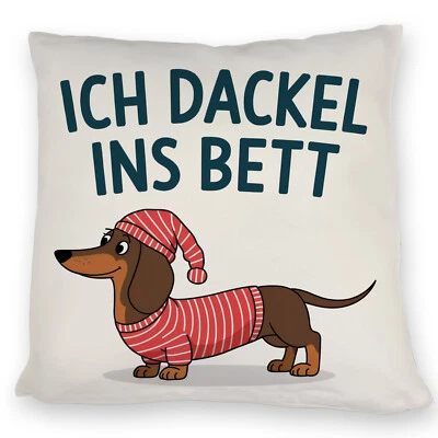Dackel im Hemd - Ich dackel ins Bett Kissen - Bild 1 von 4