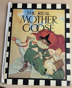 Children's Vintage - The Real Mother Goose - Nursery Rhyme Book - 1965 Hardcover