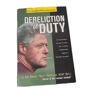 SIGNED - Dereliction Of Duty - Lt. Col. Robert "Buzz" Patterson 2003 HC DJ Book - Foto 1 di 12