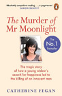Catherine Fegan The Murder of Mr Moonlight (Paperback)