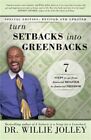 Turn Setbacks Into Greenbacks: 7 Steps To Go From Financial Disaster To Financia