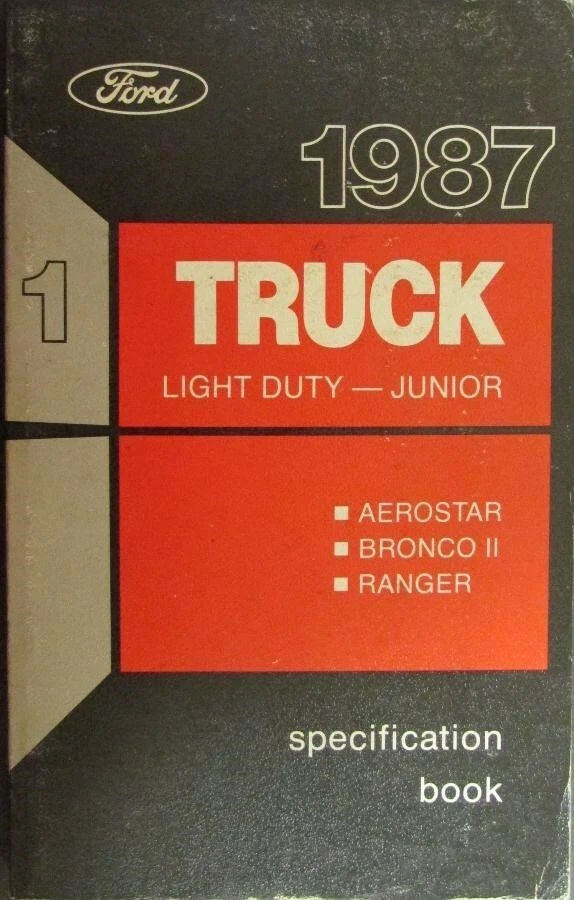 1987 年福特 Light - Jr Duty 卡车服务规格手册 Aerostar Bronco II Ranger — 第 1/1 张图片