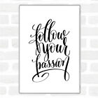 Follow Your Passion Quote Jumbo Fridge Magnet