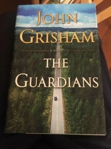 The Guardians : A Novel by John Grisham (2019, Hardcover) - Bild 1 von 1