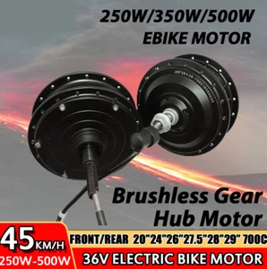E-Bike 36V 250W 350W 500W Front Rear Brushless Gear Hub Motor 25-45KM/H Speed - Picture 1 of 17