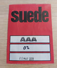*SUEDE GENUINE ACCESS ALL AREAS PASS* Used / Worn O2 London 20 May 2011