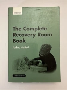 The Complete Recovery Room Book - Hatfield, Anthea Fifth Edition - Good Cond. - Picture 1 of 3