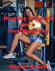 Healthy Lifestyle For A Healthier You By Cheryl Green (English) Paperback Book