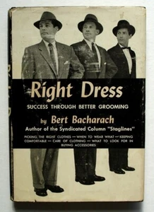 Right Dress Through Better Grooming, 1955 1st Edition HC/DJ, Bert Bacharach - Picture 1 of 4