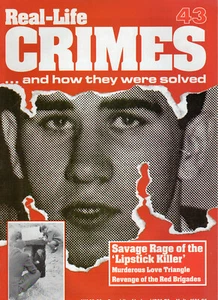 Real-Life Crimes Magazine #43 William Heirens, Revenge Of The Red Brigades - Picture 1 of 1
