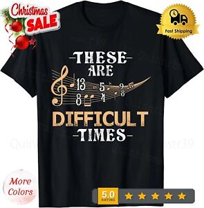 Musician Sheet Music - These Are Difficult Times T-Shirt.