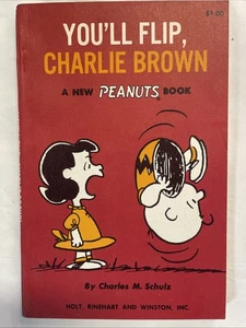 You'll Flip Charlie Brown Charles Schulz 1st Ed Paperback Superb Condition! 1967 - Imagen 1 de 7