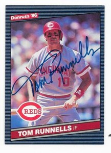 TOM RUNNELLS 1986 DONRUSS AUTOGRAPHED SIGNED # 569 CINCINNATI REDS