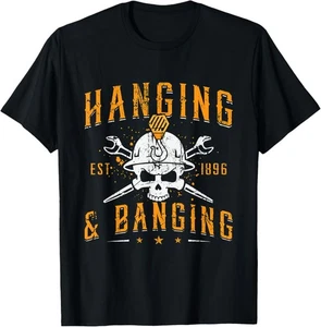 RARO! Camiseta Hanging & Banging Metalworking Blacksmith Power Ironworker - Imagen 1 de 1