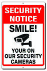 Security Notice Smile! You Are On Our Security Cameras Metal Sign 3 Sizes Choose