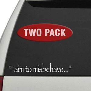 2PK "I Aim to Misbehave" - Serenity Firefly Vinyl Decal - Nathan Fillion's Quote - Picture 1 of 2