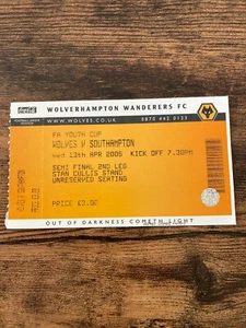 TICKET Wolves v Southampton 2005 2004/05 FA Youth Cup Final 2nd leg - Picture 1 of 2