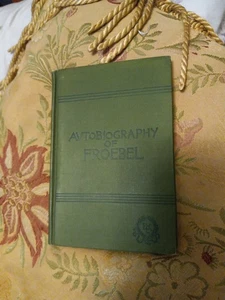 1887 AUTOBIOGRAPHY OF FROEBEL HB Kellogg & Co.  Reading Circle Library - Bild 1 von 15
