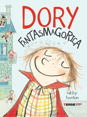 Sara Ragusa Abby  Dory fantasmagorica. Ediz. illustrata (Acchiappas (Tapa dura) - Image 1 of 4