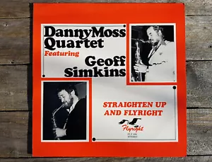 DANNY MOSS QUARTET - "STRAIGHTEN UP AND FLYRIGHT". FLY 209 , 1980 SIGNED LP - Bild 1 von 5