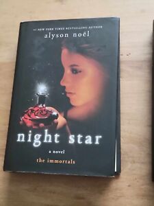 The Immortals Ser.: Night Star by Alyson Noël (2010, Hardcover)