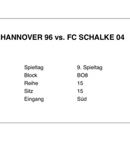 3x Tickets Hannover96 vs Schalke04 pro ticket 75€ - Bild 1 von 1