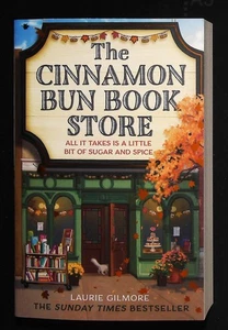 The Cinnamon Bun Book Store Laurie Gilmore NEW Paperback Novel - Imagen 1 de 2