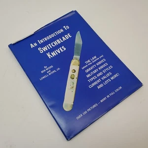 Intro to Switchblade Knives by Ben Myers HC DJ SIGNED Ltd 109/200 2nd Print Rare - Foto 1 di 17