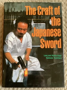 The Craft of the Japanese Sword by Leon & Hiroko Kapp, Yoshindo Yoshihara HCDJ - Bild 1 von 8