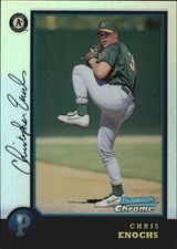 1998 (ATHLETICS) Bowman Chrome Refractors #184 Chris Enochs