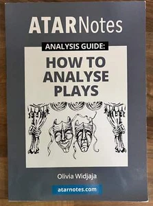 ATAR Notes Analysis Guide: How to Analyse Plays by Olivia Widjaja - Picture 1 of 2