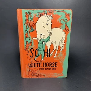 So Hi And The White Horse Of Fu By Cynon Beaton-Jones, Illustrated - HC VTG 50s - Picture 1 of 17